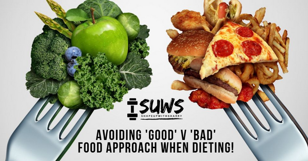 Stop Viewing Foods as...'Good' and 'Bad'