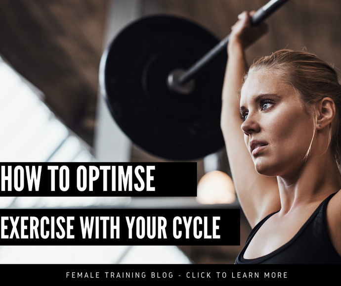 Female Training - How To Optimise Exercise With Your Cycle