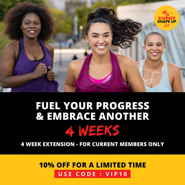 4 Week Extension - For Current Members Only